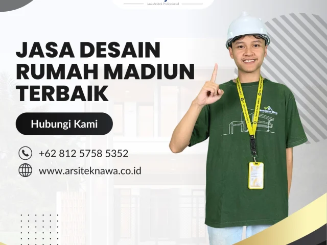 Jasa Desain Rumah Madiun: Arsitek Profesional dan Terbaik!