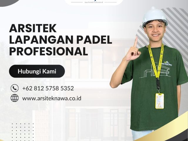Arsitek Lapangan Padel Terbaik dan Profesional