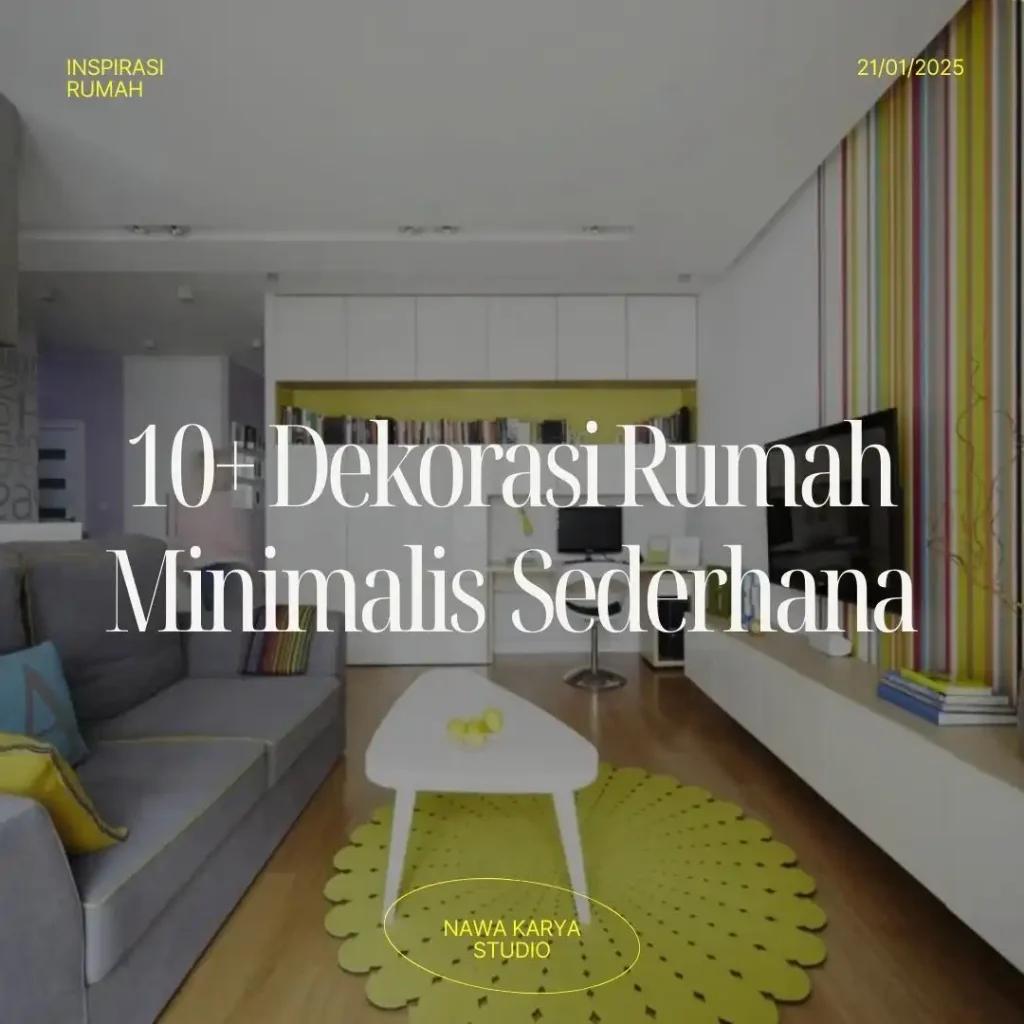 Dekorasi Rumah Minimalis Sederhana